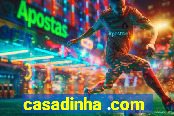 casadinha .com